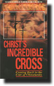 Christ's Incredible Cross