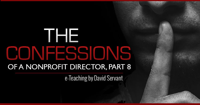 Banner - Confessions of a non-profit director, part 8, by David Servant