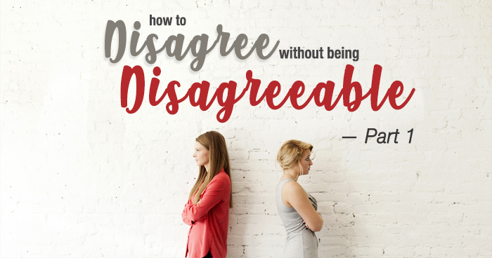 Picture with lesson title, "How to Disagree Without Being Disagreeable"