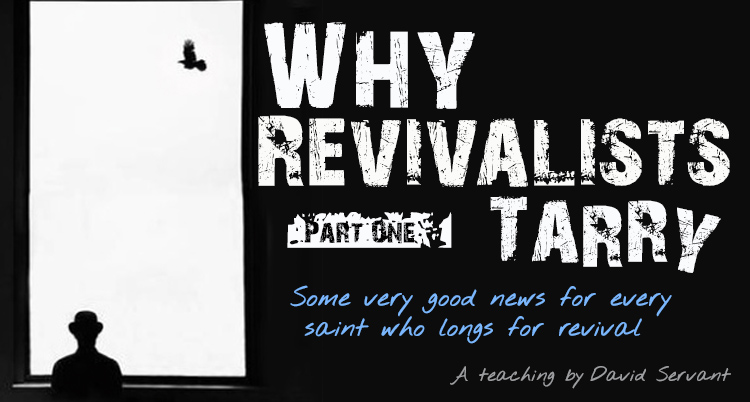 E-Teaching graphic with title, "What Revivalists Tarry, Part 1"