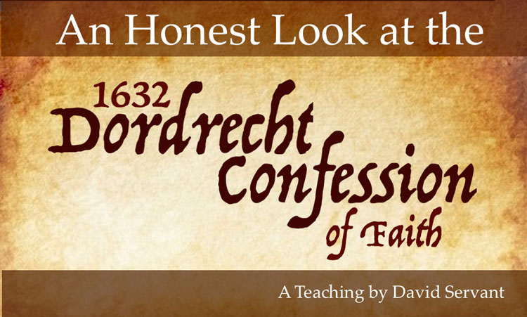 A look at the 1632 Dordrecht Confession of Faith