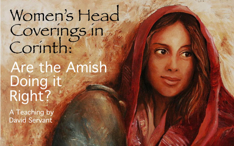 Women's Head Coverings in Corinth: Are the Amish Doing It Right?